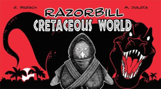 bresch-guillaume-3b-dolata-marek-razorbill-tome-3-cretaceous-world_0