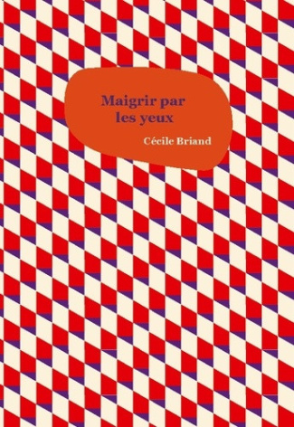 briand-cecile-maigrir-par-yeux_0