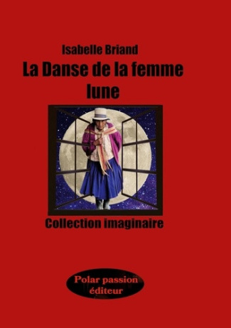 briand-isabelle-danse-de-femme-lune_0