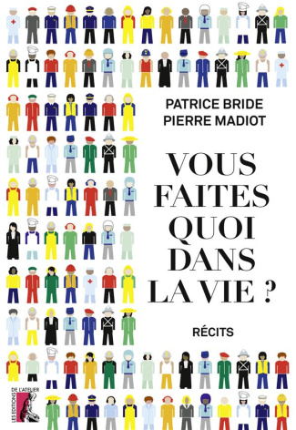 bride-patrice-3b-madiot-pierre-vous-faites-quoi-dans-la-vie_0