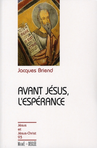 briend-jacques-avant-jesus-l-esperance_0