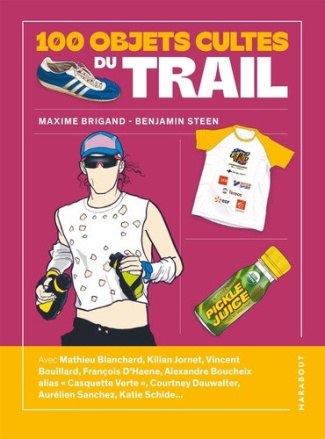 brigand-maxime-steen-benjamin-les-100-objets-cultes-du-trail_0