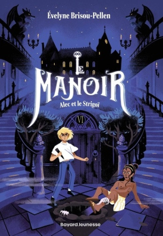 brisou-pellen-evelyne-berger-gabrielle-le-manoir-saison-1-tome-06-alec-et-le-strigoi_0