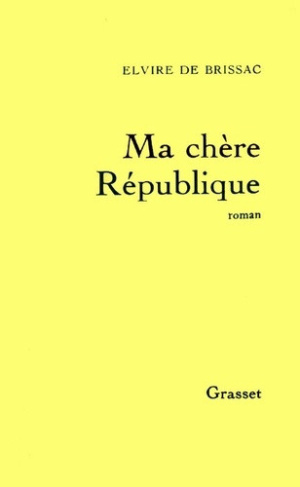 brissac-elvire-ma-chere-republique_0