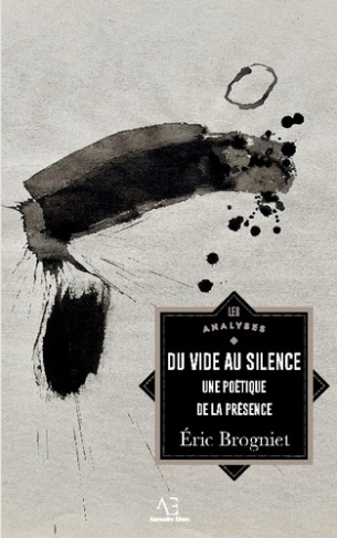 brogniet-eric-du-vide-au-silence-pour-une-poetique-de-la-presen_0