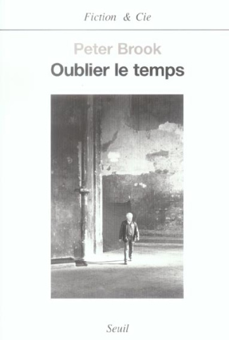 brook-peter-oublier-le-temps_0