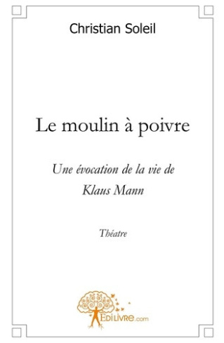 brooke-rupert-le-moulin-a-poivre-une-evocation-de-la-vie-de-klaus-manntheatre_0