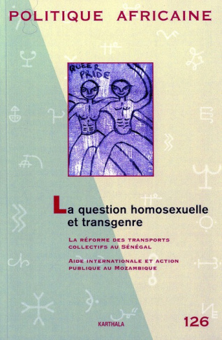 broqua-christophe-politique-africaine-n-126-juin-2012-la-question-homosexuelle-et-transgenre_0