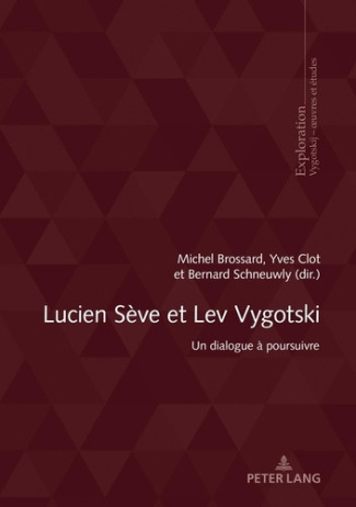 brossard-michel-clot-yves-schneuwly-bernard-lucien-seve-et-lev-vygotski-un-dialogue-a-poursuivre_0