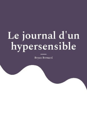 brouard-bryan-journal-d-hypersensible_0