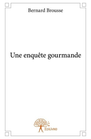brousse-bernard-une-enquete-gourmande_0