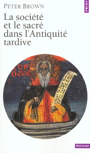brown-peter-la-societe-et-le-sacre-dans-l-antiquite-tardive_0