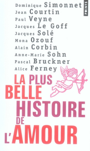 bruckner-pascal-3b-corbin-alain-3b-courtin-jean-3b-fe-la-plus-belle-histoire-de-l-amour_0