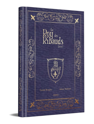 brugeas-vincent-toulhoat-ronan-le-roy-des-ribauds-t1-collector_0