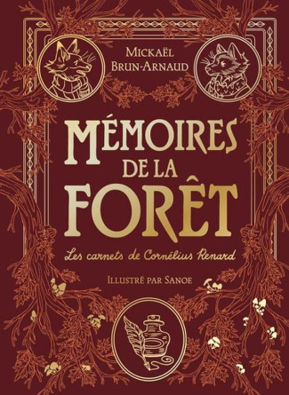 brun-arnaud-mickael-memoires-de-la-foret-tome-2-les-carnets-de-cornelius-renard_0