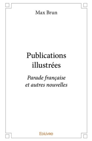 brun-max-publications-illustrees-parade-francaise-et-autres-nouvelles_0