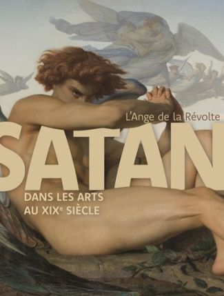 brunel-julie-soubigou-gilles-de-chaisemartin-a-l-ange-de-la-revolte-satan-dans-les-arts-au-xixe-siecle_0