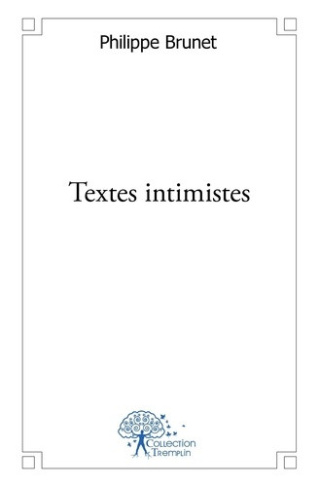 brunet-philippe-textes-intimistes_0
