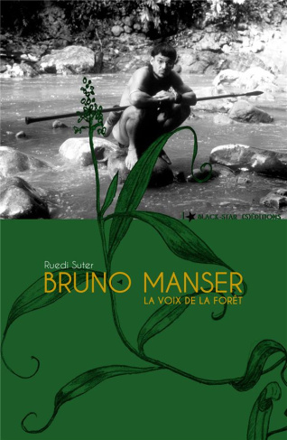 bruno-manser-la-voix-de-la-foret_0