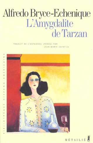 bryce-echenique-alfredo-l-amygdalite-de-tarzan_0