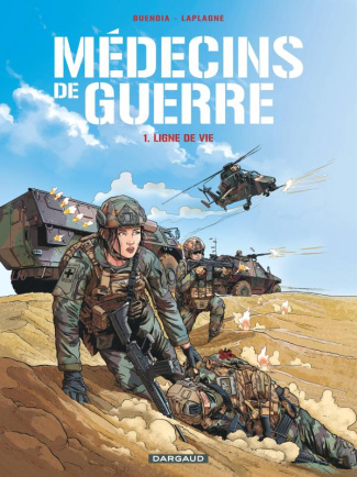 buendia-patrice-3b-laplagne-gilles-3b-le-capon-remi-medecins-de-guerre-tome-1-ligne-de-vie_0
