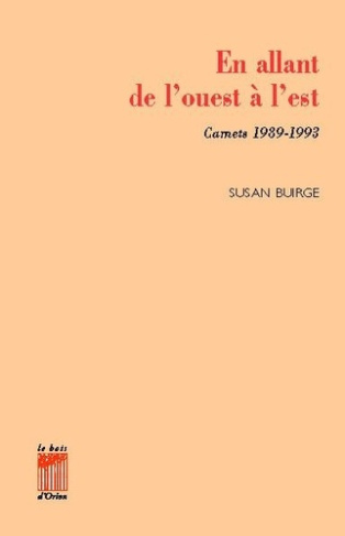 buirge-susan-en-allant-de-l-ouest-a-l-est-carnets-1989-1993_0