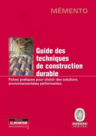 bureau-veritas-guide-des-techniques-de-construction-durable-fiches-pratiques-pour-choisir-des-solutions-environnem_0