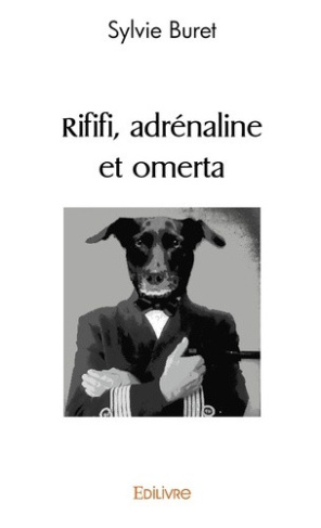 buret-sylvie-rififi-adrenaline-et-omerta_0