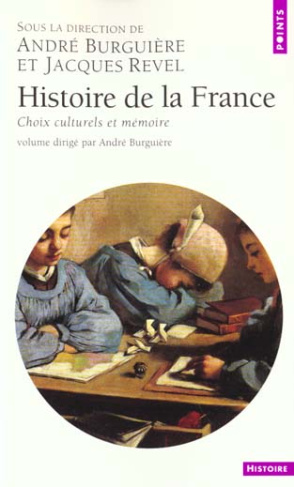 burguiere-andre-3b-chartier-roger-3b-joutard-philipp-histoire-de-la-france-choix-culturels-et-memoire_0