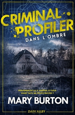 burton-mary-dans-l-ombre-criminal-profiler-t4_0