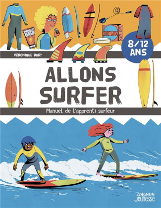 bury-veronique-3b-marcais-jean-luc-allons-surfer-manuel-de-l-apprenti-surfeur_0