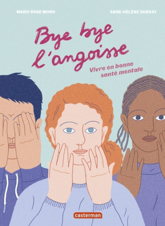 bye-bye-l-angoisse-vivre-en-bonne-sante-mentale_0
