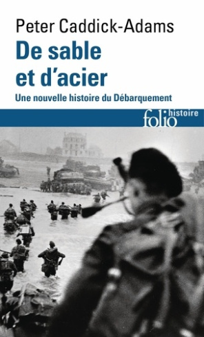 caddick-adams-peter-de-sable-et-d-acier-nouvelle-histoire-du-debarquement_0