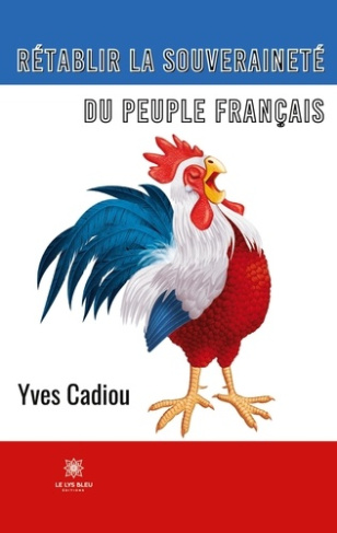 cadiou-yves-louis-retablir-la-souverainete-du-peuple-francais_0