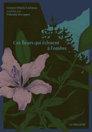 cadonau-gianna-olinda-decoppet-valentin-ces-fleurs-qui-eclosent-a-l-ombre_0