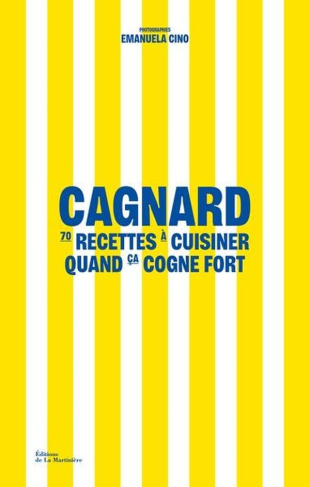cagnard-70-recettes-a-cuisiner-quand-ca-cogne-fort_0