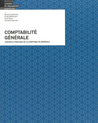 calderara-michel-3b-mattmann-erika-3b-moor-yvan-3b-va-comptabilite-generale-theorie-et-pratique-de-la-comptabilite-generale_0