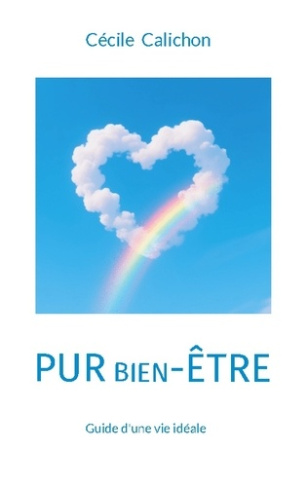 calichon-cecile-pur-bien-etre-guide-d-une-vie-ideale_0