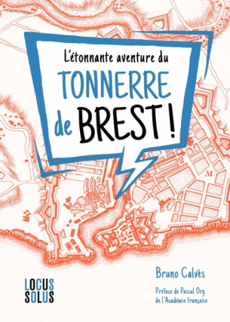 calves-bruno-tonnerre-de-brest-enquete-sur-une-expression-enquete-sur-une-expression_0