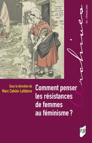 calvini-lefebvre-marc-comment-penser-les-resistances-de-femmes-au-feminisme_0