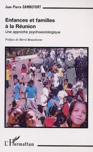 cambefort-jean-pierre-enfances-et-familles-a-la-reunion-une-approche-psychosociologique_0