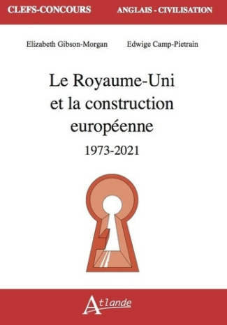 camp-pietrain-edwige-gibson-morgan-elizabeth-le-royaume-uni-et-la-construction-europeenne-1973-2021_0