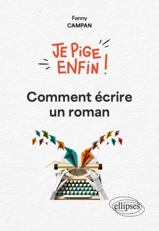 campan-fanny-je-pige-enfin-comment-ecrire-un-roman_0