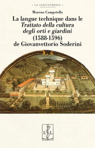 campetella-moreno-la-langue-technique-dans-le-trattato-della-cultura-degli-orti-e-giardini-1588-1596-de-giovanvettor_0