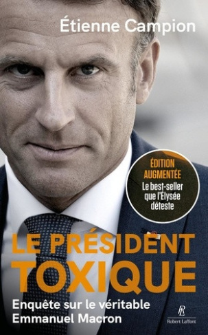 campion-etienne-le-president-toxique-nouvelle-edition-2026_0