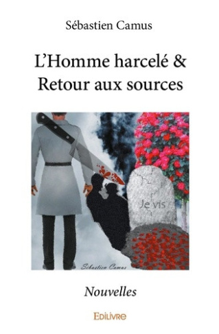 camus-sebastien-l-homme-harcele-retour-aux-sources-nouvelles_0