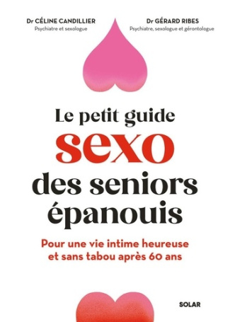 candillier-ribes-petit-guide-sexo-pour-seniors-epanouis_0