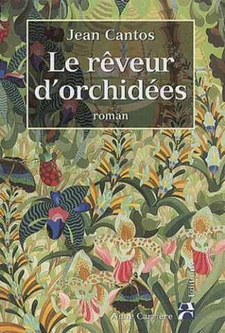 cantos-jean-le-reveur-d-orchidees_0
