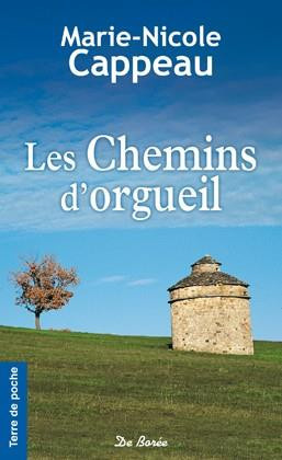 cappeau-marie-nicole-les-chemins-d-orgueil_0