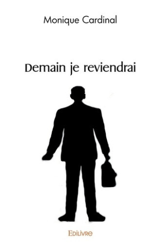 cardinal-monique-demain-je-reviendrai_0